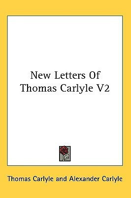 New Letters Of Thomas Carlyle V2(English, Paperback, Carlyle Thomas)