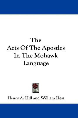 The Acts Of The Apostles In The Mohawk Language(English, Paperback, unknown)