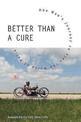 Better Than a Cure(English, Paperback, Ramesh Ferris)