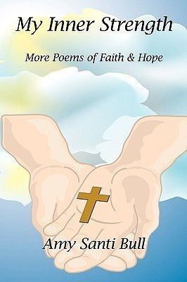My Inner Strength(English, Paperback, Bull Amy Santi)