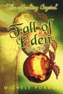 Fall of Eden(English, Paperback, Poague Michele)