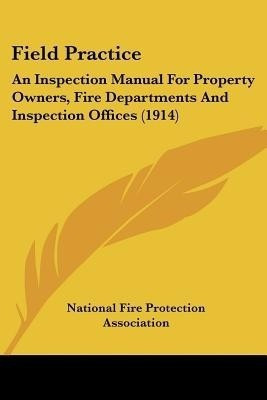 Field Practice(English, Paperback, National Fire Protection Association)