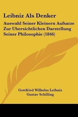 Leibniz Als Denker(German, Paperback, Leibniz Gottfried Wilhelm Fre)