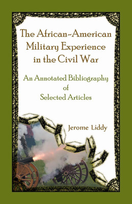 The African-American Military Experience in the Civil War(English, Paperback, Liddy Jerome)