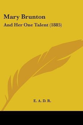 Mary Brunton(English, Paperback, E a D R)