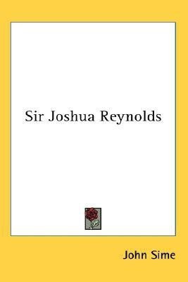 Sir Joshua Reynolds(English, Paperback, Sime John)