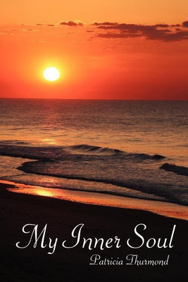 My Inner Soul(English, Paperback, Thurmond Patricia)