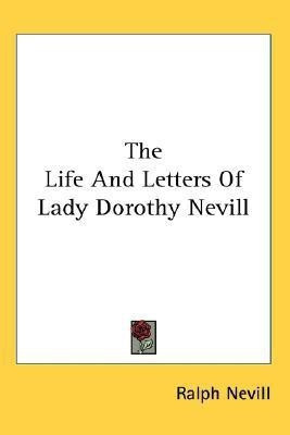 The Life And Letters Of Lady Dorothy Nevill(English, Paperback, unknown)