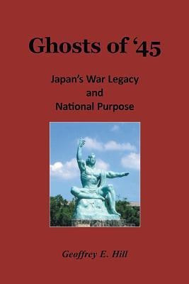 Ghosts of '45(English, Paperback, Hill Geoffrey E)