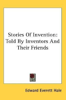 Stories Of Invention(English, Paperback, Hale Edward Everett)