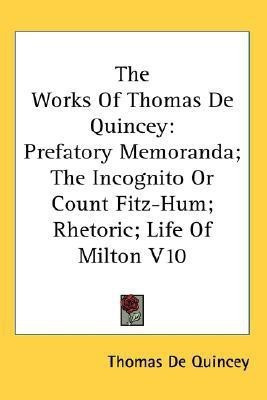 The Works Of Thomas De Quincey(English, Paperback, De Quincey Thomas)