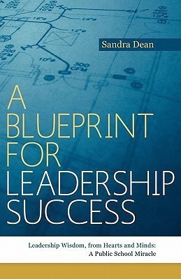 A Blueprint for Leadership Success(English, Paperback, Dean Sandra)