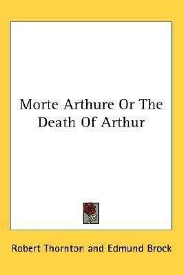 Morte Arthure Or The Death Of Arthur(English, Paperback, Thornton Robert)