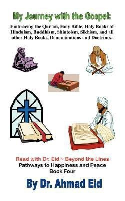 My Journey with the Gospel(English, Paperback, Eid Ahmad S Dr)