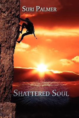Shattered Soul(English, Paperback, Palmer Suri)