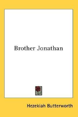 Brother Jonathan(English, Paperback, Butterworth Hezekiah)