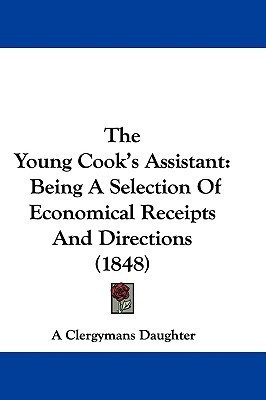 The Young Cook's Assistant(English, Paperback, unknown)