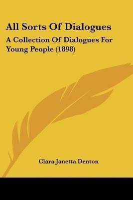 All Sorts Of Dialogues(English, Paperback, unknown)