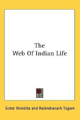 The Web Of Indian Life(English, Paperback, Nivedita Sister)