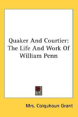 Quaker And Courtier(English, Paperback, Grant Mrs Colquhoun)
