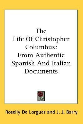 The Life Of Christopher Columbus(English, Paperback, De Lorgues Roselly)
