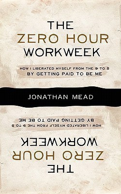 The Zero Hour Workweek(English, Paperback, Mead Jonathan)