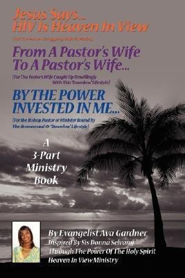 Jesus Says...HIV Is Heaven In View(English, Paperback, Gardner Ava)
