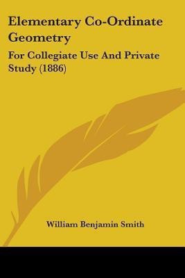 Elementary Co-Ordinate Geometry(English, Paperback, Smith William Benjamin)