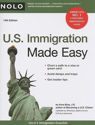 U.S. Immigration Made Easy(English, Paperback, Bray Ilona J.D. Jd)