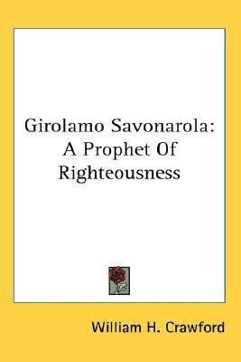 Girolamo Savonarola(English, Paperback, Crawford William H)