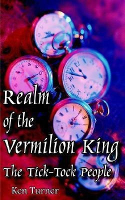 Realm of the Vermilion King(English, Paperback, Turner Ken)