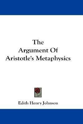 The Argument Of Aristotle's Metaphysics(English, Paperback, Johnson Edith Henry)