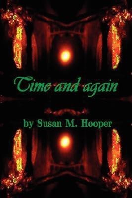 Time and again(English, Paperback, Hooper Susan M)