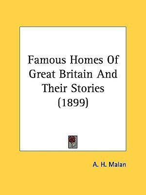 Famous Homes Of Great Britain And Their Stories (1899)(English, Paperback, unknown)