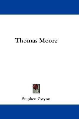 Thomas Moore(English, Paperback, Gwynn Stephen)
