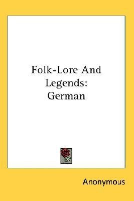 Folk-Lore And Legends(English, Paperback, Anonymous)