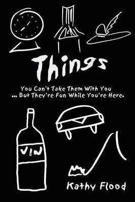 Things(English, Paperback, Flood Kathy)
