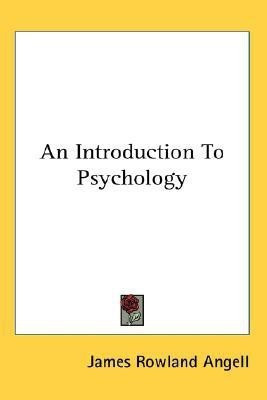 An Introduction to Psychology(English, Paperback, Angell James Rowland)