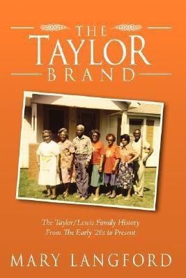 The Taylor Brand(English, Paperback, Langford Mary)