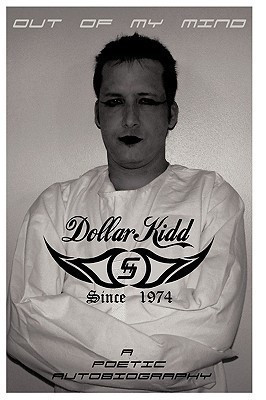 Out of My Mind(English, Paperback, Kidd Dollar)