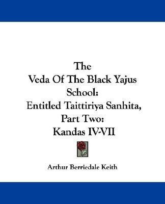 The Veda Of The Black Yajus School(English, Paperback, unknown)