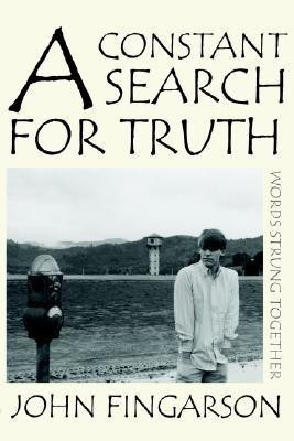 A Constant Search for Truth(English, Paperback, Fingarson John)