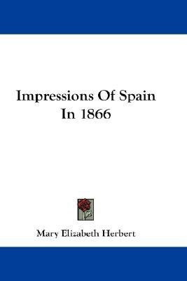 Impressions Of Spain In 1866(English, Paperback, Herbert Mary Elizabeth)