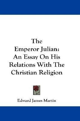 The Emperor Julian(English, Paperback, Martin Edward James)