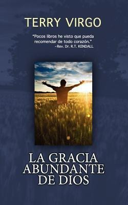 La Gracia Abundante de Dios(English, Paperback, Virgo Terry)