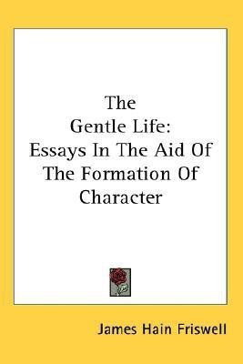 The Gentle Life(English, Paperback, Friswell James Hain)