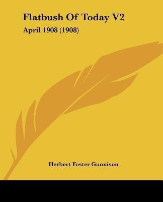 Flatbush Of Today V2(English, Paperback, unknown)