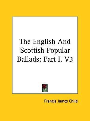 The English And Scottish Popular Ballads(English, Paperback, unknown)