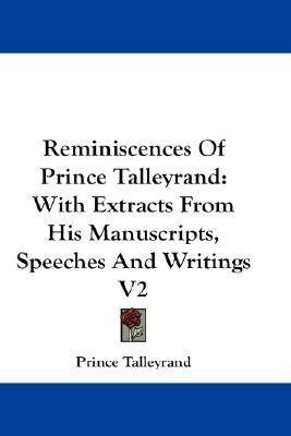 Reminiscences Of Prince Talleyrand(English, Paperback, Prince Talleyrand)