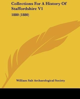 Collections For A History Of Staffordshire V1(English, Paperback, unknown)